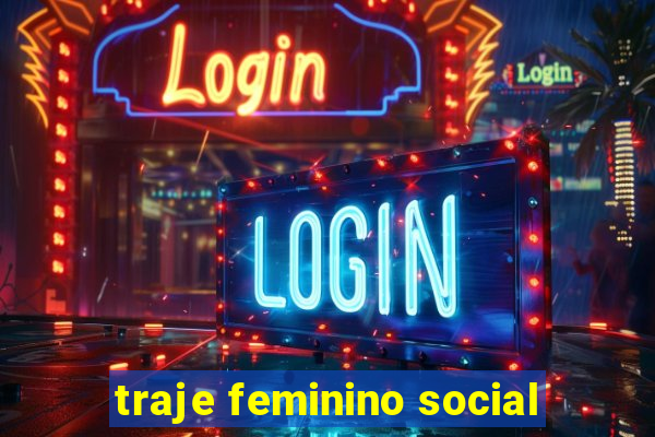 traje feminino social